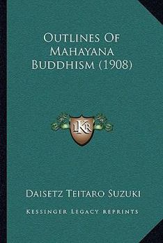 Outlines of Mahayana Buddhism