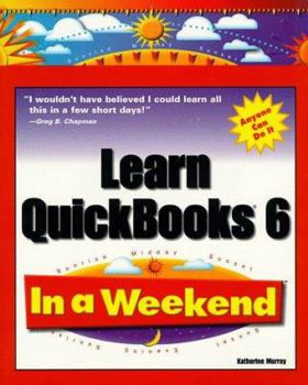 Paperback Learn QuickBooks 6 in a Weekend Book