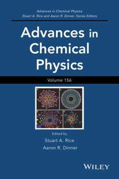 Hardcover Advances in Chemical Physics, Volume 156 Book