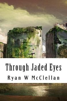 Paperback Through Jaded Eyes Book