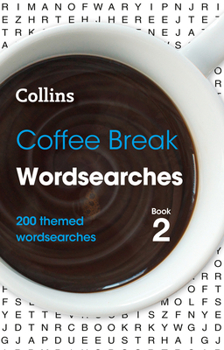 Paperback Coffee Break Wordsearches Book 2: 200 Themed Wordsearches Book