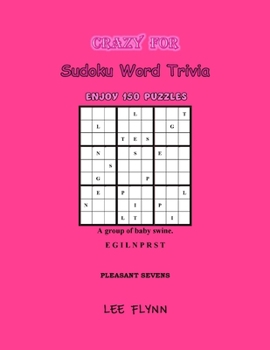Crazy For Sudoku Word Trivia: Pleasant Sevens