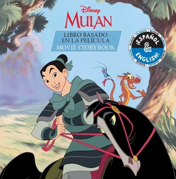 Disney Mulan: Movie Storybook / Diàn ying tóng huà gù shi (English-Mandarin)