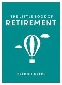 Hardcover Little Book of Retirement Book