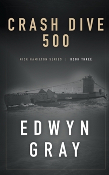 Paperback Crash Dive 500: Nick Hamilton Series Book