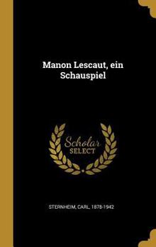 Hardcover Manon Lescaut, ein Schauspiel [German] Book