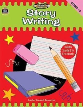 Paperback Story Writing, Grades 1-2 (Meeting Writing Standards Series) Book