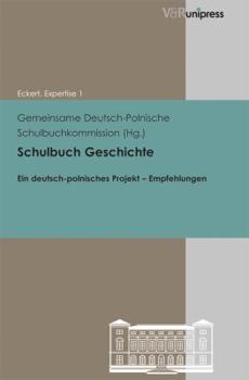 Paperback Schulbuch Geschichte: Ein Deutsch-Polnisches Projekt - Empfehlungen [German] Book
