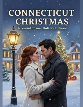 Paperback Connecticut Christmas: A Second Chance Holiday Embrace Book