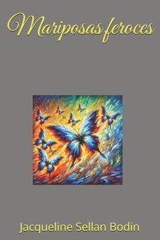 Paperback Mariposas feroces [Spanish] Book