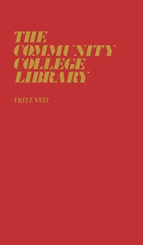 Hardcover The Community College Library Book