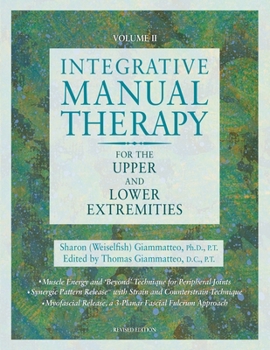 Hardcover Integrative Manual Therapy for the Upper and Lower Extremities Book