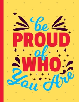 Paperback Be Proud Of Who Are: Christmas gifts: Dot Grid Notebook / Bullet Journal To Write In (8.5" x 11") - Over 119 Dot Graph Papers Book
