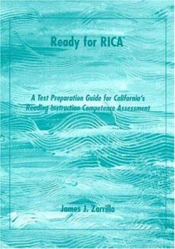 Paperback Ready for Rica: A Test Preparation Guide for California's Reading Instruction Competence Assessment Book