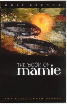 Paperback The Book of Mamie Book