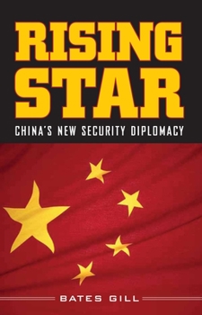 Hardcover Rising Star: China's New Security Diplomacy Book