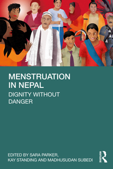 Paperback Menstruation in Nepal: Dignity Without Danger Book