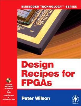 Paperback Design Recipes for Fpgas: Using Verilog and VHDL Book