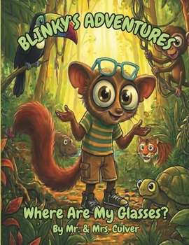 Blinky's Adventures: Where Are My Glasses?