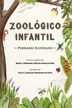 Paperback Zoológico Infantil: ꟷ Poemario Ilustrado ꟷ [Spanish] Book