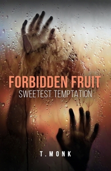 Paperback Forbidden Fruit: Sweetest Temptation Book