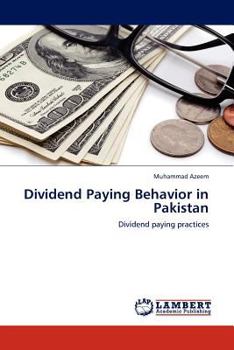 Paperback Dividend Paying Behavior in Pakistan Book