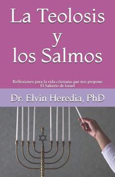 Paperback La Teolosis y los Salmos [Spanish] Book