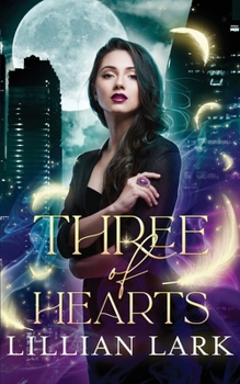 Three of Hearts - Book #1 of the Harpies of a Feather