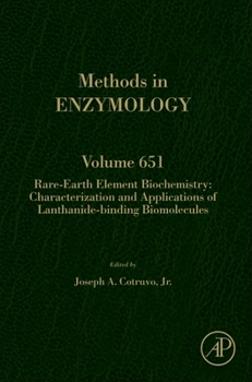 Hardcover Rare-Earth Element Biochemistry: Characterization and Applications of Lanthanide-Binding Biomolecules: Volume 651 Book