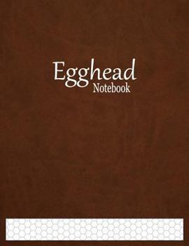 Paperback Egghead Notebook: 1/3" Hexagonal Graph Paper Ruled Book