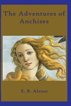 Paperback The Adventures of Anchises Book