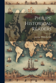 Paperback Philips' Historical Readers Book