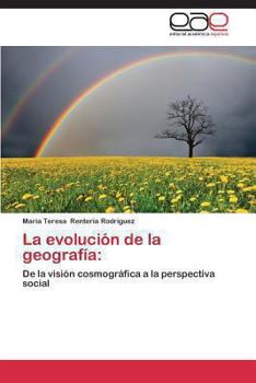 Paperback La Evolucion de La Geografia [Spanish] Book