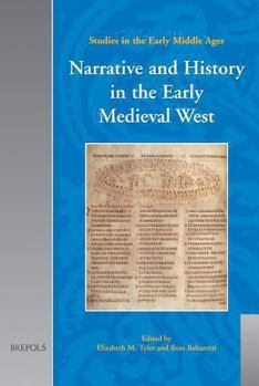 Hardcover Narrative and History in the Early Medieval West Book
