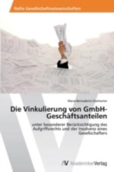 Paperback Die Vinkulierung von GmbH-Geschäftsanteilen [German] Book