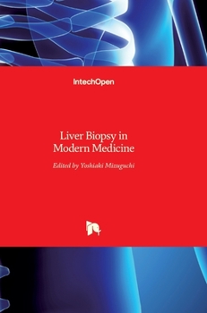 Hardcover Liver Biopsy in Modern Medicine Book