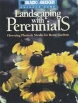 Paperback Landscaping with Perennials: Lowering Plants & Shrubs for Home Gardens Book