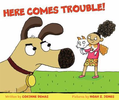 Hardcover Here Comes Trouble! Book