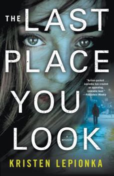 The Last Place You Look - Book #1 of the Roxane Weary
