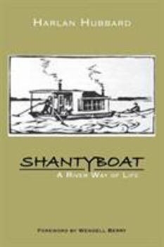Paperback Shantyboat: A River Way of Life Book