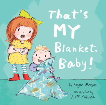 Hardcover That's My Blanket, Baby! Book