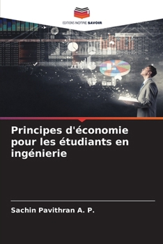 Paperback Principes d'économie pour les étudiants en ingénierie [French] Book