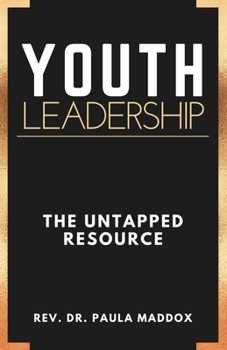 Paperback Youth Leadership: The Untapped Resource Book