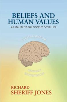Paperback Beliefs and Human Values: A Minimalist Philosophy of Values Book