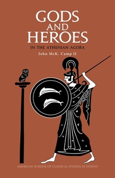 Paperback Gods and Heroes in the Athenian Agora Book