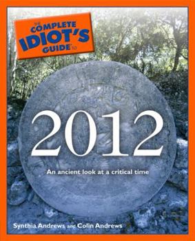 Paperback The Complete Idiot's Guide to 2012 Book
