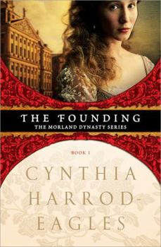 The Founding - Book #1 of the Morland Dynasty