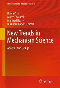 Hardcover New Trends in Mechanism Science: Analysis and Design Book