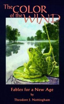 Paperback The Color of the Wind: Fables for All Ages Book