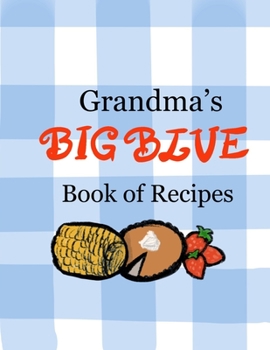 Paperback Grandma's Big Blue Book of Recipes Book